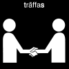 Träffas