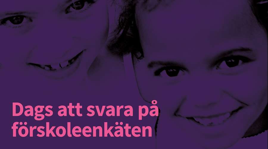 Dags att svara på förskoleenkäten