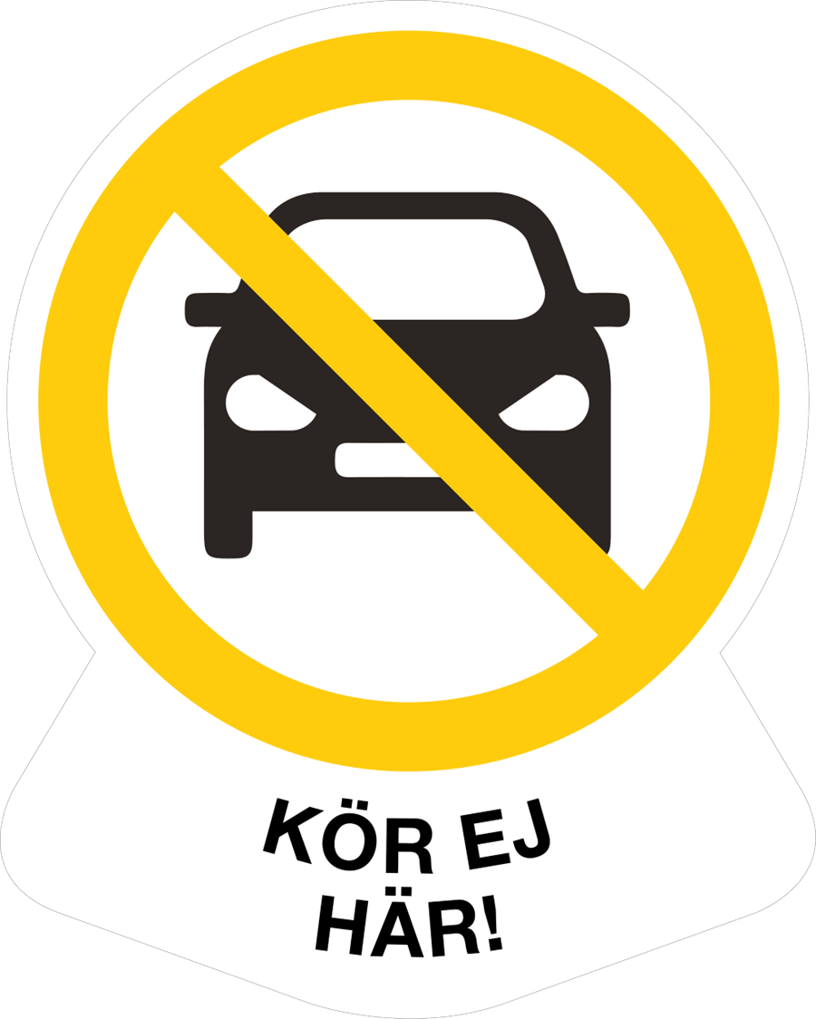 En överstruken bil med texten "Kör ej här."