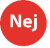 Nej